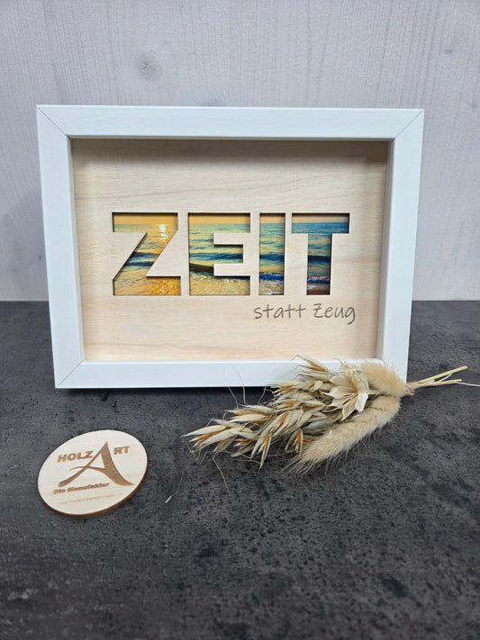 "Zeit statt Zeug" - Geschenk im Bilderrahmen